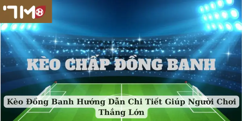 Kèo Đồng Banh