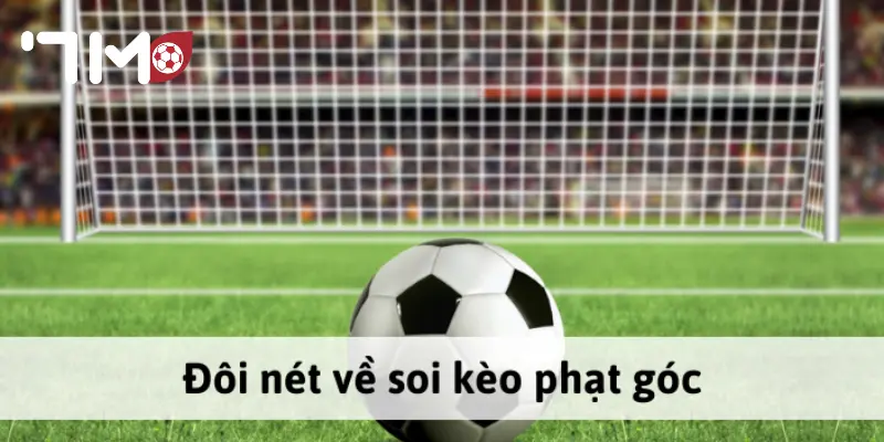 Kèo Phạt Góc Tác hại khi không phân tích phong độ đội bóng