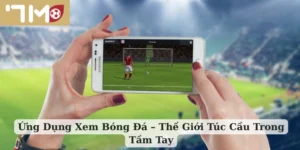 Ứng dụng xem bóng đá